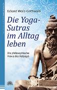 Die Yoga-Sutras im Alltag leben