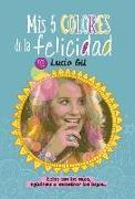 El diario de Lucía Gil: Mis 5 colores de la felicidad