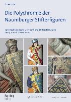 Die Polychromie der Naumburger Stifterfiguren