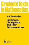 Lie Groups, Lie Algebras, and Their Representations