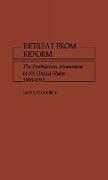 Retreat from Reform