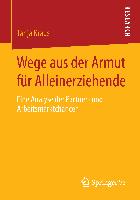 Wege aus der Armut für Alleinerziehende