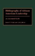 Bibliography of African American Leadership