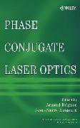 Phase Conjugate Laser Optics