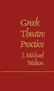 Greek Theatre Practice