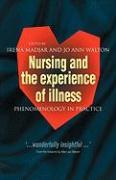 Nursing and The Experience of Illness