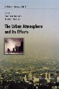 The Urban Atomsphere & Its Effects
