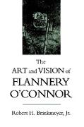 The Art and Vision of Flannery O'Connor