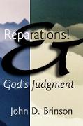 Reparations & God's Judgment