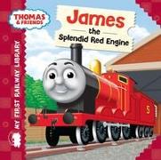 Thomas & Friends: My First Railway Library: James the Splendid Red Engine