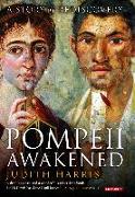 Pompeii Awakened