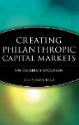 Creating Philanthropic Capital Markets