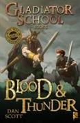 Gladiator School 5: Blood & Thunder