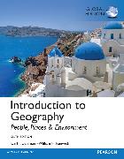 Introduction to Geography: People, Places & Environment, Global Edition