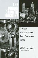 The Urban Growth Machine: Critical Perspectives, Two Decades Later