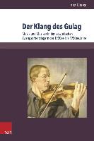 Der Klang des Gulag