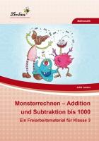 Monsterrechnen - Addition und Subtraktion bis 1000