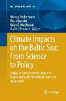 Climate Impacts on the Baltic Sea: From Science to Policy