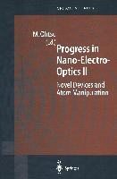 Progress in Nano-Electro-Optics II