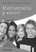 Mathematik positiv! 5 AHS Lösungen Zentralmatura