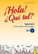 Hola! Que tal? 1 - Spanisch für das 1. und 2. Lernjahr