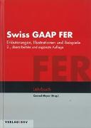 Swiss GAAP FER - Erläuterungen, Illustrationen und Beispiele