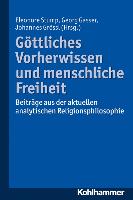 Göttliches Vorherwissen und menschliche Freiheit