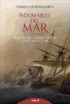 Indomables del mar : marinos de guerra vascos en el siglo XVIII