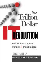 The Trillion Dollar IT Revolution