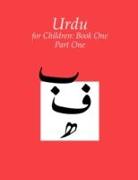 Urdu for Children, Book 1: Volume 1