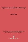 Diplomacy in the Nuclear Age