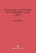 Governments and Parties in Continental Europe, Volume I