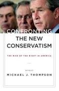 Confronting the New Conservatism
