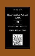 Field Service Pocket Book 1914 (Reprinted, with Amendments, 1916.)
