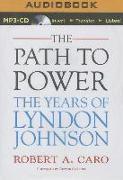 The Path to Power: The Years of Lyndon Johnson