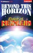 Beyond This Horizon: A Post-Utopia Novel