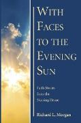 With Faces to the Evening Sun