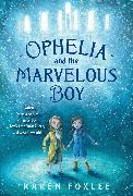 Ophelia and the Marvelous Boy