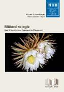 Blütenökologie - Band 2: Sexualität und Partnerwahl im Pflanzenreich