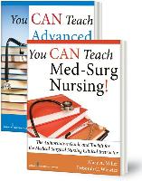 You CAN Teach Med-Surg Nursing! (Basic and Advanced SET)