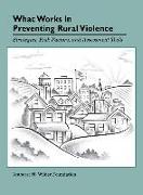 What Works in Preventing Rural Violence