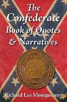 The Confederate Book of Quotes & Narratives