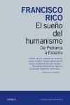 El sueño del humanismo : de Petrarca a Erasmo