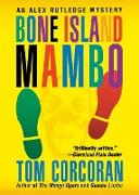 Bone Island Mambo