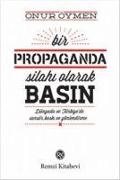 Bir Propaganda Silahi Olarak Basin