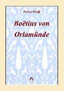 Boëtius von Orlamünde