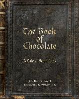 The Book of Chocolate: A Tale of Beginnings