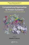 Computational Approaches to Protein Dynamics