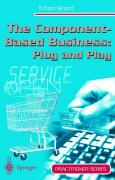 The Component-Based Business: Plug and Play