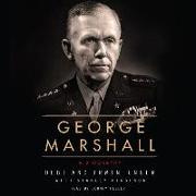 George Marshall: A Biography